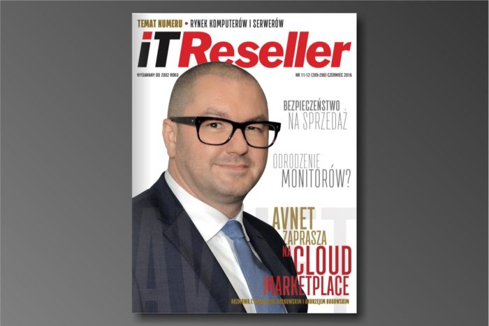IT Reseller nr. 11/12 (289-290) Czerwiec 2016. Temat numeru: RYNEK KOMPUTERÓW I SERWERÓW