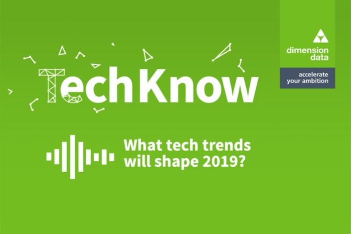 Dimension Data przedstawia trendy technologiczne na rok 2019 - Przechodzenie od teorii do praktyki koncentrujące się na obsłudze klienta, cyberbezpieczeństwie, przyszłości cyfryzacji i technologii IT.