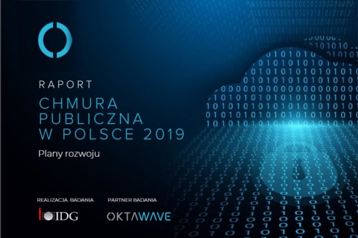 “Chmura publiczna w Polsce 2019 – wykorzystanie, bezpieczeństwo, plany rozwoju.” Jakie są kierunki rozwoju chmury? - zdradza raport IDG we współpracy z Oktawave.