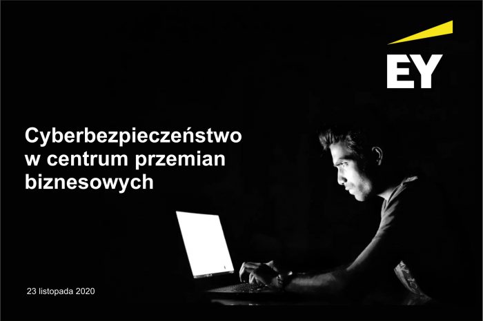 Cyberbezpieczeństwo w centrum przemian biznesowych, istotnie zmienia się liczba cyberataków, zmieniają się atakujący oraz ich motywy, wynika z badania EY GISS – Global Information Security Survey.