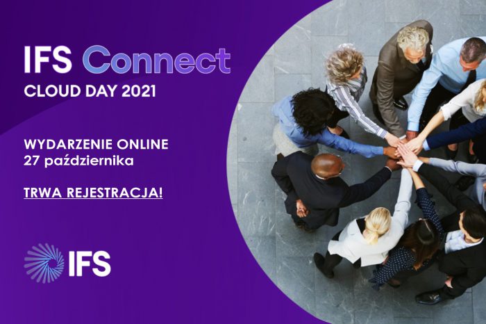 Zapraszamy na IFS Connect Cloud Day 2021 - Nie zapomnij o rejestracji! Widzimy się już 27 października w wersji online! Start od godziny 10:00!